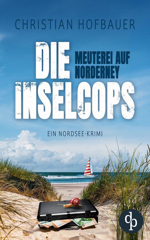 Die Inselcops-Reihe 5 - Meuterei auf Norderney - cover