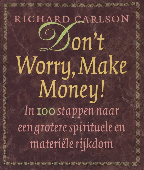 9789024508952 - Dont Worry Make Money