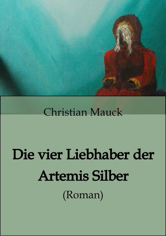 Die vier Liebhaber der Artemis Silber - cover