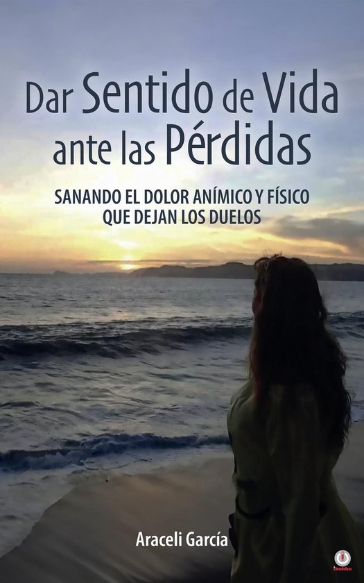 Dar Sentido de Vida ante las Pérdidas - cover