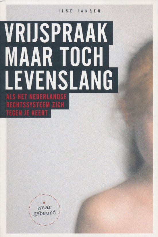 Vrijspraak maar toch levenslang - cover