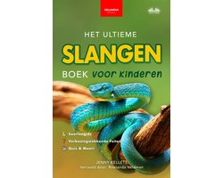 Omslag van Het Ultieme Slangen Boek Voor Kinderen