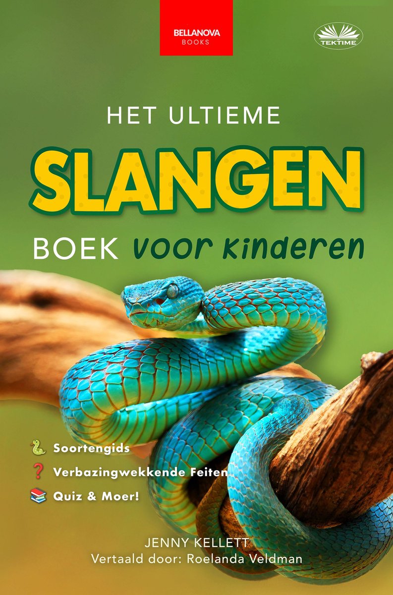 Omslag van Het Ultieme Slangen Boek Voor Kinderen