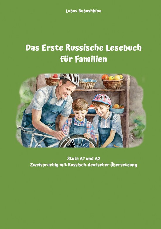 Gestufte Russische Lesebücher 25 - Das Erste Russische Lese ... - cover
