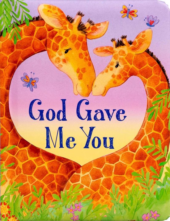 Padded Board Books for Babies- God Gave Me You