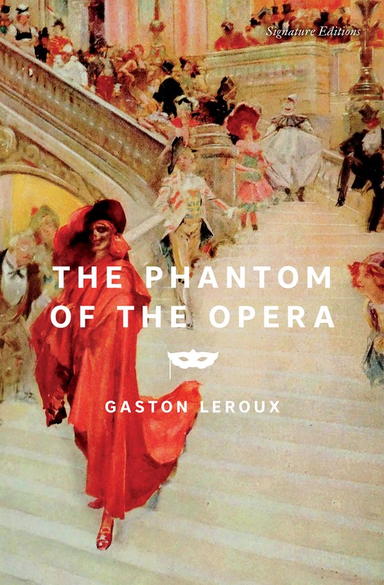 Signature Editions-The Phantom of the Opera