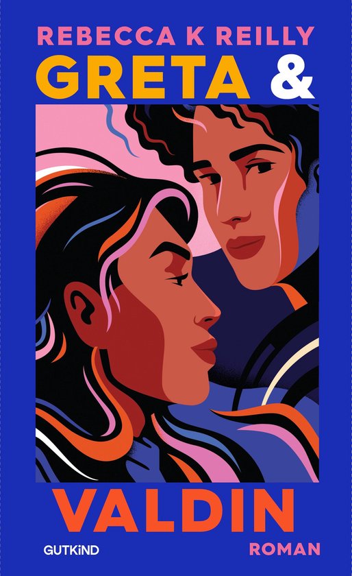 Boekomslag met twee gestileerde gezichten, een van voren en een opzij, met de tekst 'REBECCA K REILLY GRETA & VALDIN GVTKIND ROMAN'.