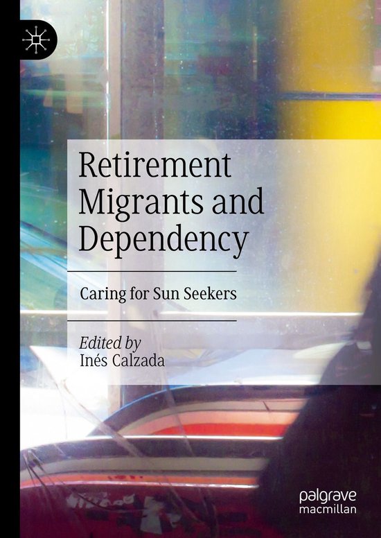 Retirement Migrants and Dependency - cover