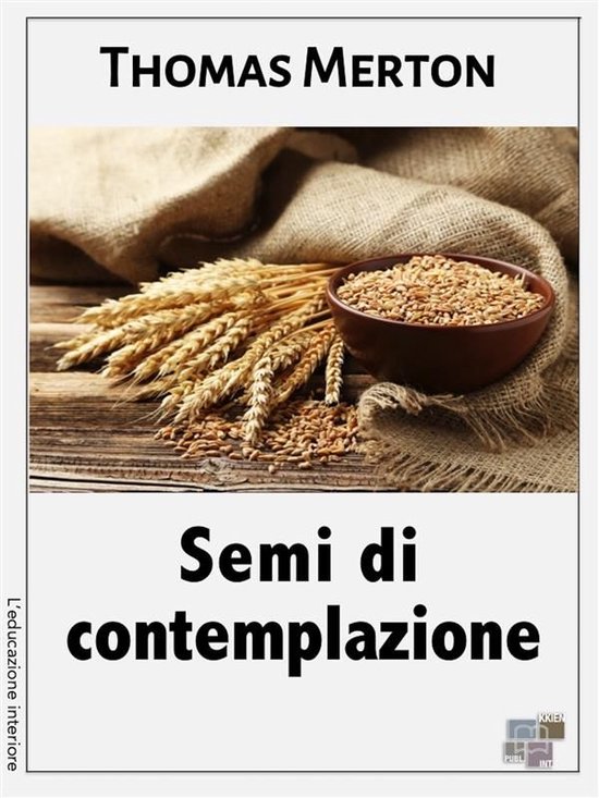L'educazione interiore 21 - Semi di contemplazione - cover