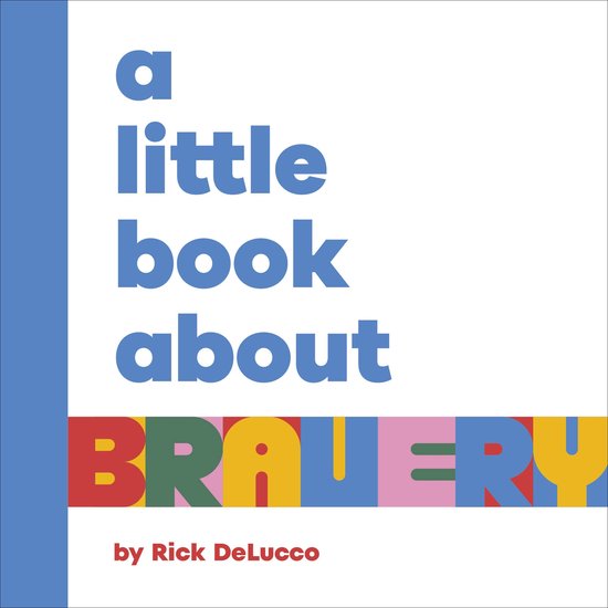 A Little Book- A Little Book About Bravery - cover