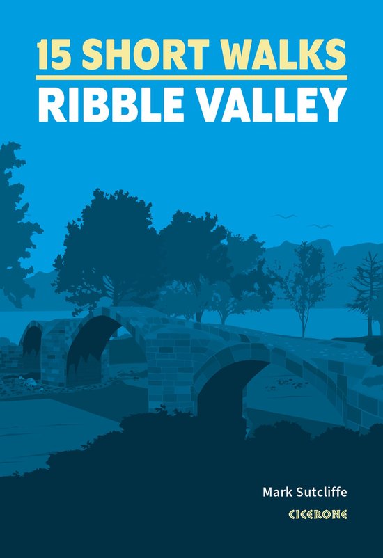 15 Short Walks in the Ribble Valley - cover