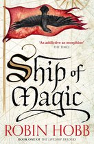 The Liveship Traders 1 - Ship of Magic (The Liveship Traders, Book 1)