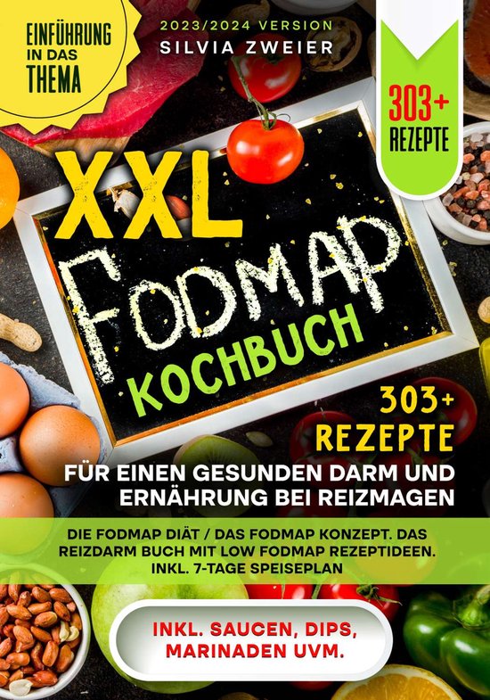 XXL FODMAP Kochbuch – 303+ Rezepte für einen gesunden Dar ... - cover