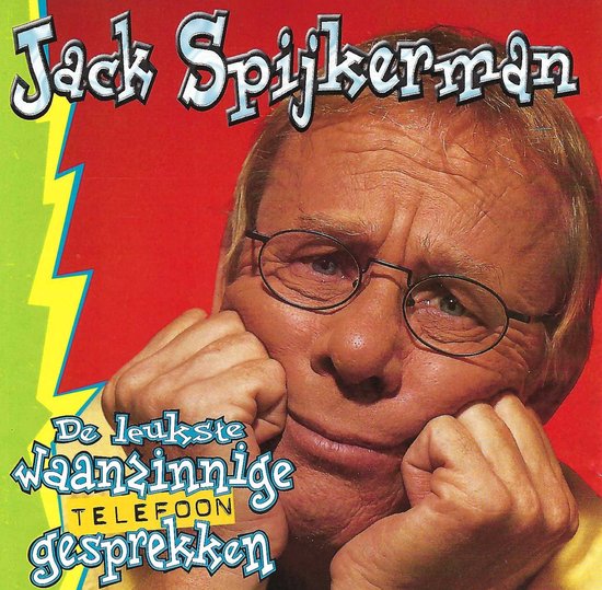 De Leukste Waanzinnige Telefoon Gesprekken Jack Spijkerman Muziek Bol de-leukste-waanzinnige-telefoon-gesprekken-jack-spijkerman-muziek-bol
