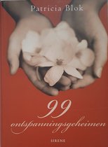 99 ontspanningsgeheimen