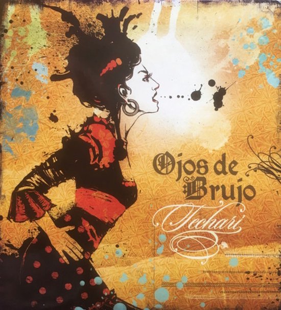 Ojos de Brujo Techari (2006)