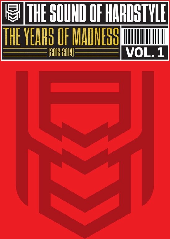 Various Artists - The Sound Of Hardstyle: The Years Of Madness 2012-2014, Vol. 1 (LP)