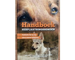 Handboek herplaatsingshonden - praktische tips op weg naar je nieuwe huisgenoot