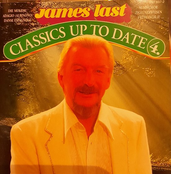 Portret van James Last met op de achtergrond een groen abstract landschap. De tekst 'James Last Classics Up To Date 4' staat in een groene boog.