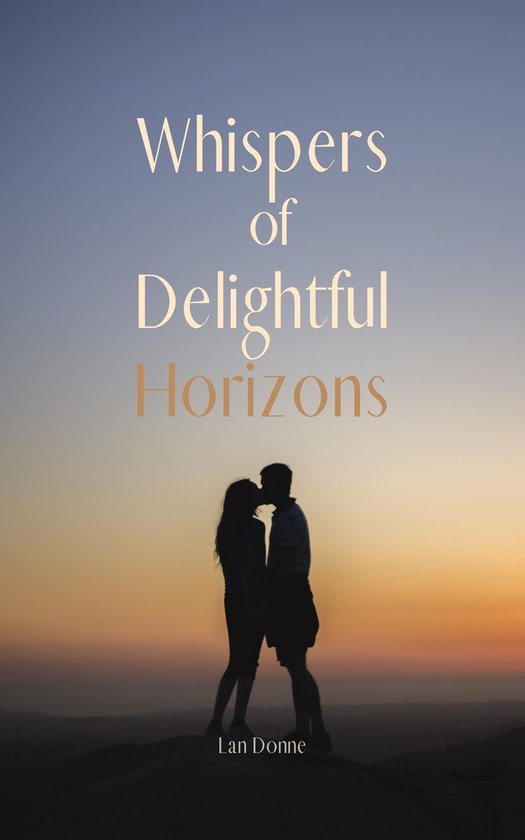 Whispers of Delightful Horizons