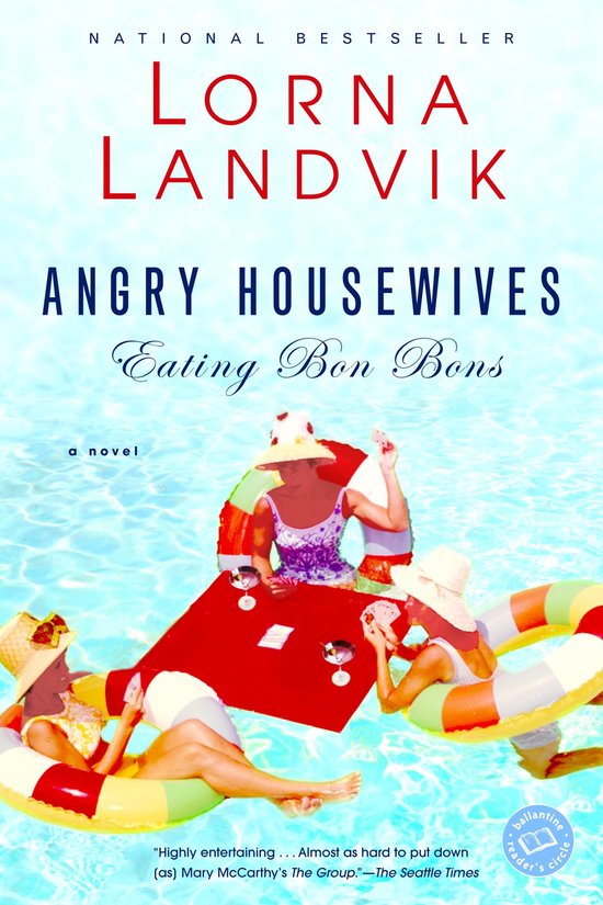 Angry Housewives Eating Bon Bons - cover