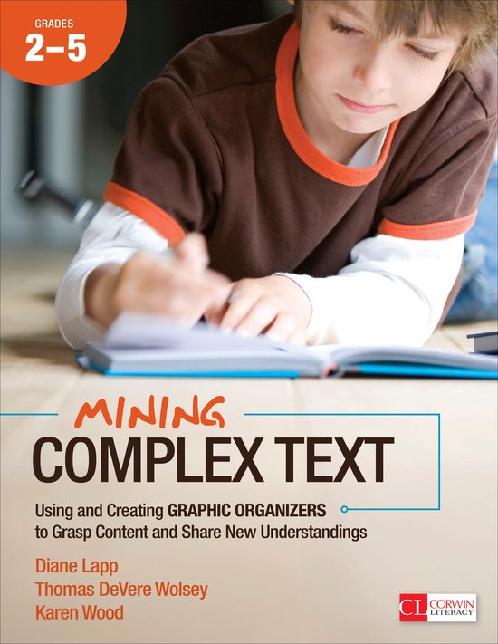 Corwin Literacy - Mining Complex Text, Grades 2-5 - cover