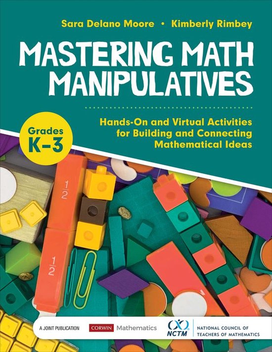 Corwin Mathematics Series 3 - Mastering Math Manipulatives,  ... - cover