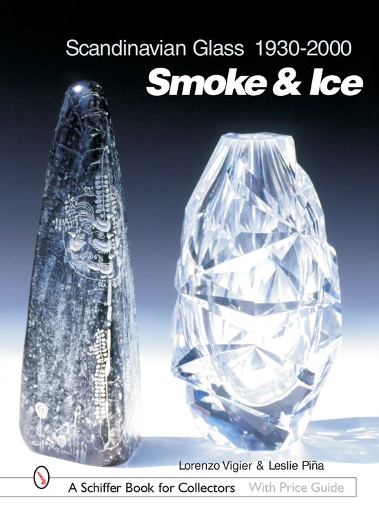 Scandinavian Glass 1930-2000: Smoke & Ice - cover