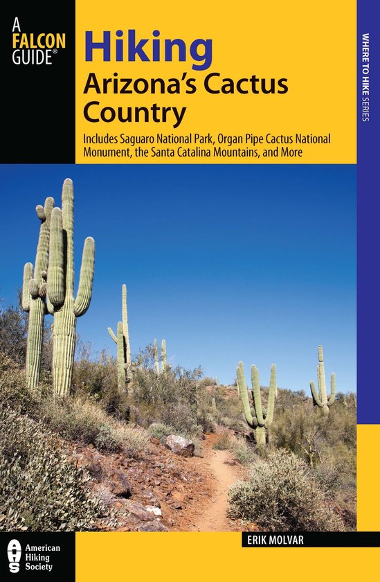 Regional Hiking Series - Hiking Arizona's Cactus Country - cover