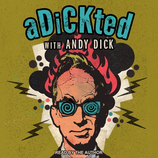Adickted with Andy Dick - cover