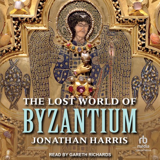 The Lost World of Byzantium - cover