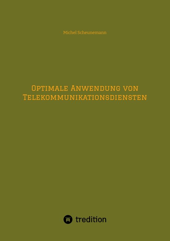 Optimale Anwendung von Telekommunikationsdiensten - cover