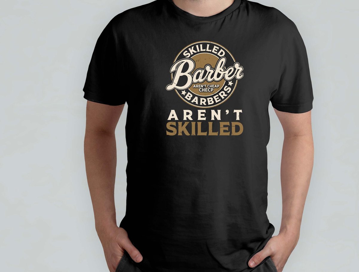 Skilled Barbers - T Shirt - BarberLife - FreshFade - BarberShopVibes - HairArt - BarbierLeven - StrakkeFade - BarbierShopStijl - HaarKunst