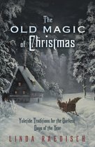 Old Magic Of Christmas