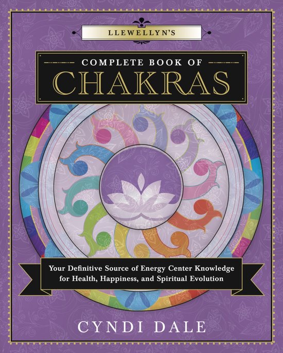Llewellyns Complete Book Of Chakras
