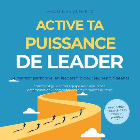 Active ta PUISSANCE de leader – Le mentor personnel en lea ... - cover