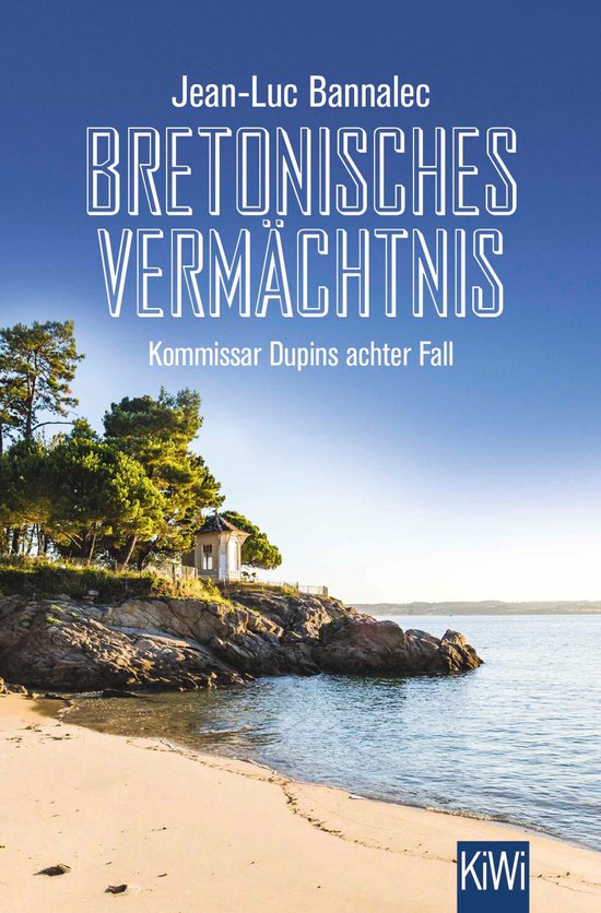 Kommissar Dupin ermittelt 8 - Bretonisches Vermächtnis
