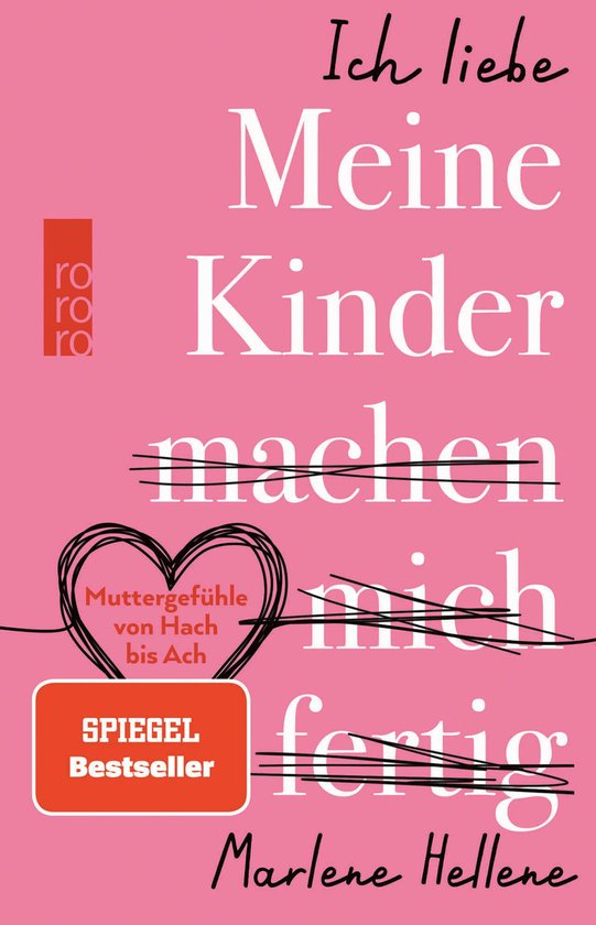 Ich liebe MEINE KINDER machen mich fertig - cover