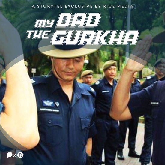My Dad Is A Gurkha: On Growing Up Nepalese In Singapore - cover