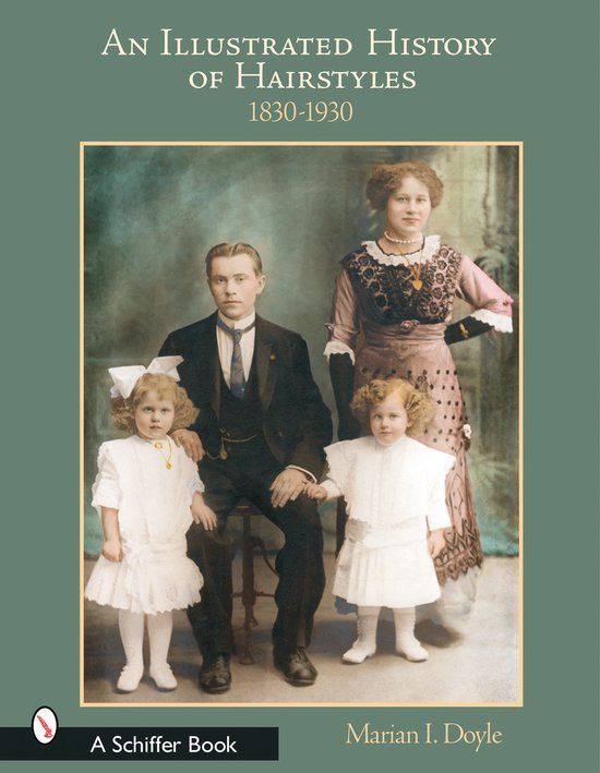 An Illustrated History of Hairstyles 1830-1930 - cover