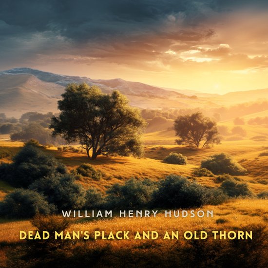 Dead Man's Plack and an Old Thorn - cover
