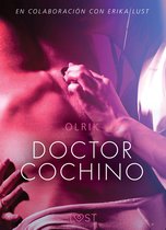 LUST - Doctor Cochino - Literatura erótica