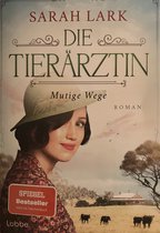 Die Tierärztin - Mutige Wege