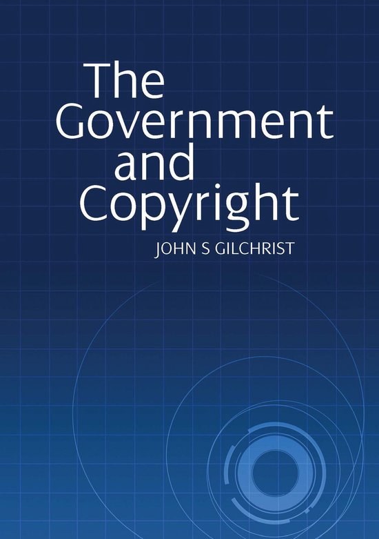 The Government and Copyright - cover