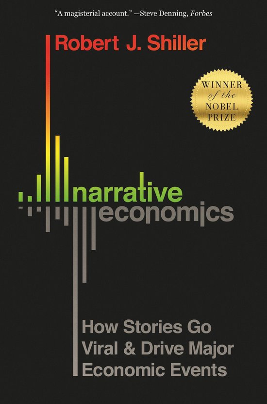 Narrative Economics – How Stories Go Viral and Drive Major ... - cover