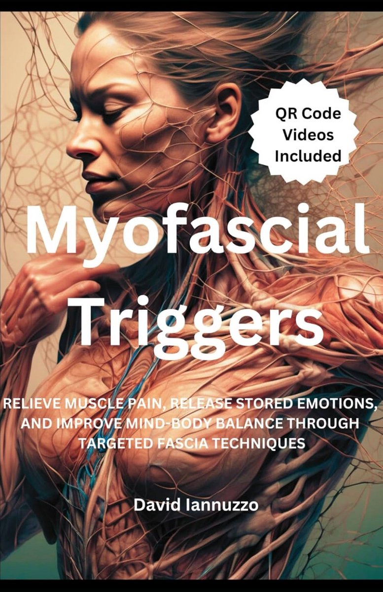 Myofascial Triggers - Bewegingsgids - Pijnverlichting - Praktische Zelfzorg - 168 Pagina's