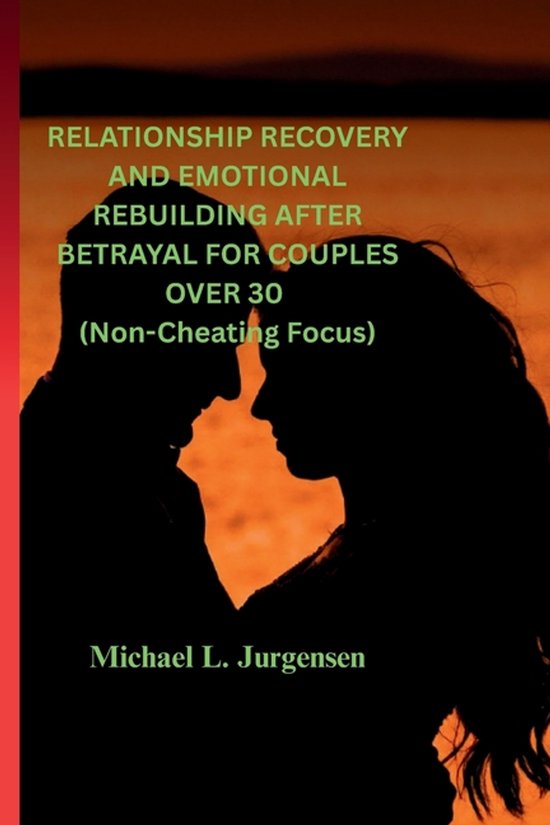 The Relationship Repair.- Relationship Recovery and Emotiona ... - cover