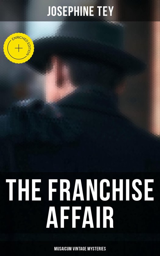 The Franchise Affair (Musaicum Vintage Mysteries) - cover