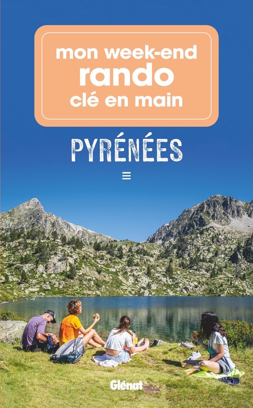 Mon week-end rando clé en main Pyrénées - cover