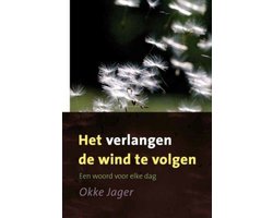 Omslag van Het verlangen de wind te volgen